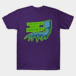 This is my art and it is dangerous! Beetlejuice T-Shirt